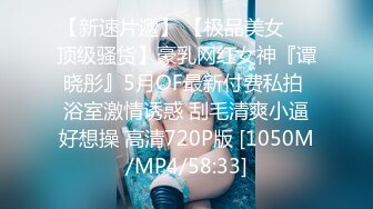 【AI高清2K修复】2021.8.7，【专约老阿姨】，嫩妹，嫩妹，3000外围女神场，清纯校园风，甜美乖巧身姿曼妙【MP4/907MB】