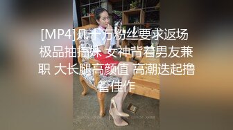 约了个颜值不错妹子，按头口交太大口不下上位骑乘猛操，很是诱惑喜欢不要错过