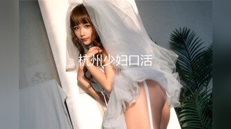 颜值高身材丰满美女主播吴果果0427收费直播秀和炮友口交啪啪十分诱人!