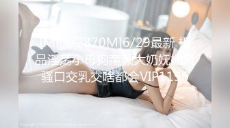 后入饥渴黑丝长腿女友,掰开嫩穴近距离观看