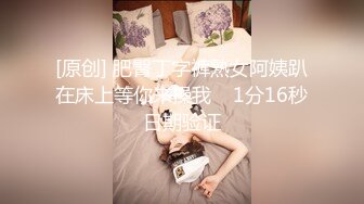 《云盘高质XM》穿上衣服人模狗样脱光床上淫荡至极的反差大奶学生妹与同居男友日常啪啪自拍又抠又干激情四射