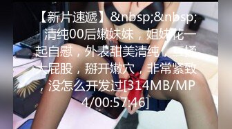 无水印[MP4/473M]10/8 妹子快结婚了背着男友试试其他男人结果一试回不去VIP1196