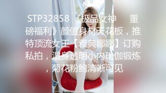 韩国19禁BJ主播【day12345】抹油骑乘~模拟被干~露点热舞【58V】 (32)