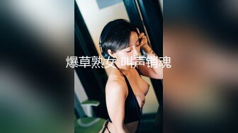 【自拍泄密】外站新品流出??丰韵美女与精瘦男友日常啪啪视频骚气母狗玩的很开 55P 50V