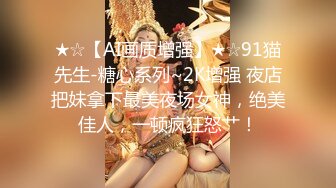 长得有点像沈先生的《阿伟探花》会所嫖丝袜女技师玩得快高潮时来电话了无法再继续偷拍翻车