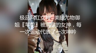 【新片速遞 】❤️柔情少女❤️可爱小女友好喜插肛塞啪啪 膨胀感好满足 先紫薇 再用大肉棒满足她 尽情享用柔情少女的白嫩身体[633M/MP4/24:35]