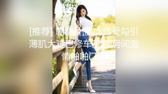 身材不错的校花级美女〖七七〗女神约战学长家居家啪啪 安全期无套爆操 大屌顶操干到内射 淫荡浪叫 高清源码录制