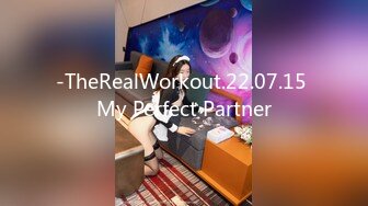 -TheRealWorkout.22.07.15 My Perfect Partner