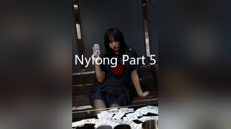 Nylong Part 5